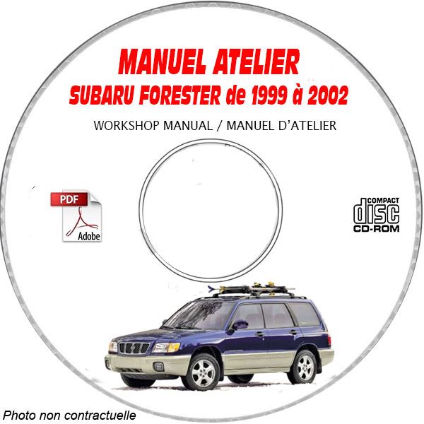 SUBARU FORESTER de 1999 à 2002 Type : JF1SF...  Manuel d'Atelier sur CD-ROM Anglais