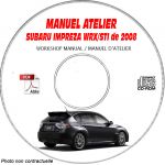 SUBARU IMPREZA WRX STI de 2008  Type : GRF...  Manuel d'Atelier sur CD-ROM Anglais