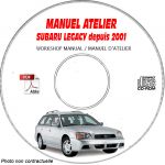 SUBARU LEGACY depuis 2001  Types : BE.... + BH......  Manuel d'Atelier sur CD-ROM anglais