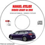 SUBARU LEGACY de 2008 type: BL..... + BP.....  Manuel d'Atelier sur CD-ROM Anglais