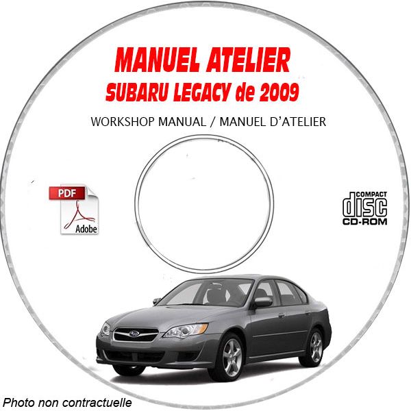 SUBARU LEGACY de 2009 type: BL..... + BP.....  Manuel d'Atelier sur CD-ROM Anglais