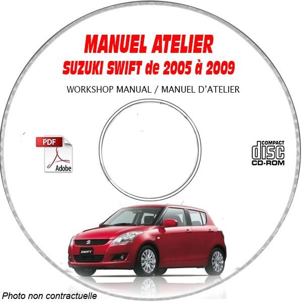 SUZUKI SWIFT de 2005 à 2009  Type : RS415  JSAEZC...  Manuel Atelier  sur CD-ROM anglais