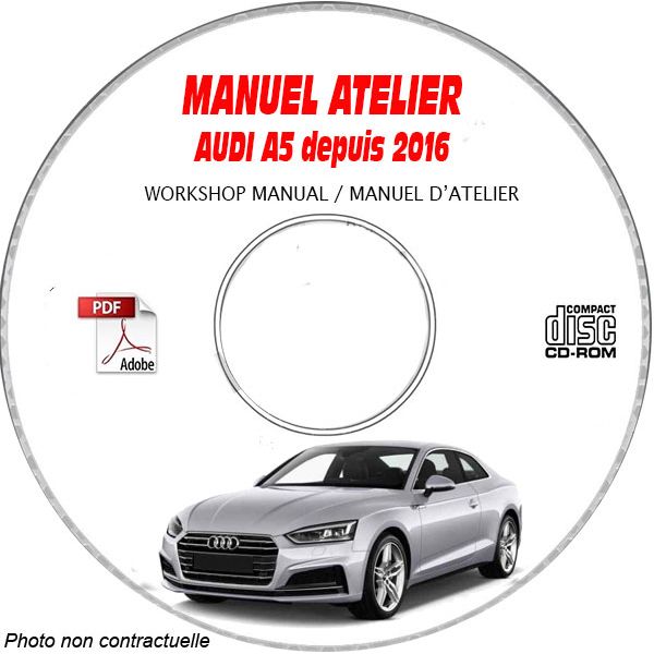 AUDI A5 depuis 2016  A5 + A5 SPORTBACK      Type : F5  Manuel Atelier  sur CD-ROM Anglais