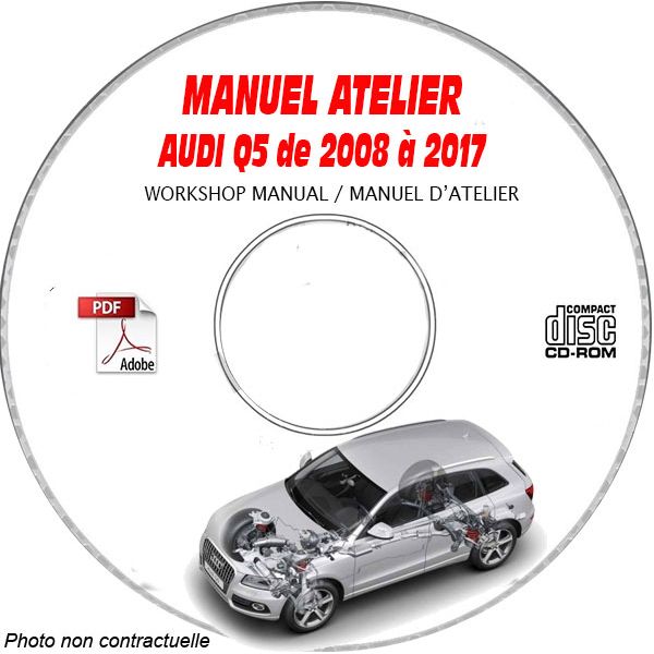 AUDI Q5 de 2008 à 2017  Type : 8R  Manuel Atelier  sur CD-ROM Anglais