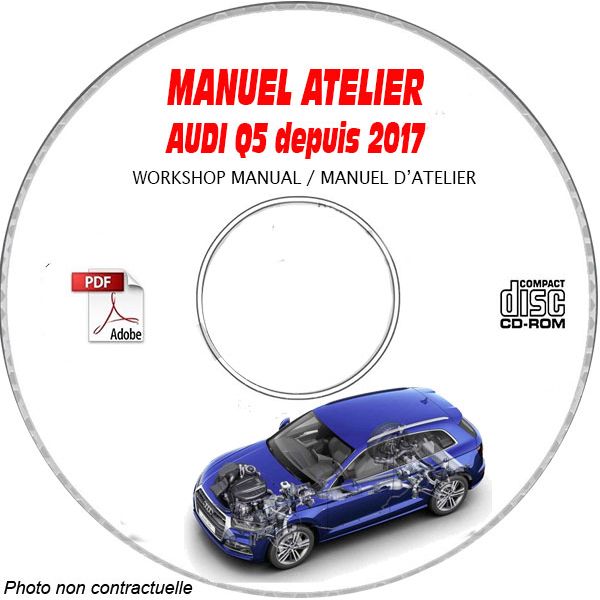 AUDI Q5 depuis 2017  Type : FY  Manuel Atelier  sur CD-ROM Anglais