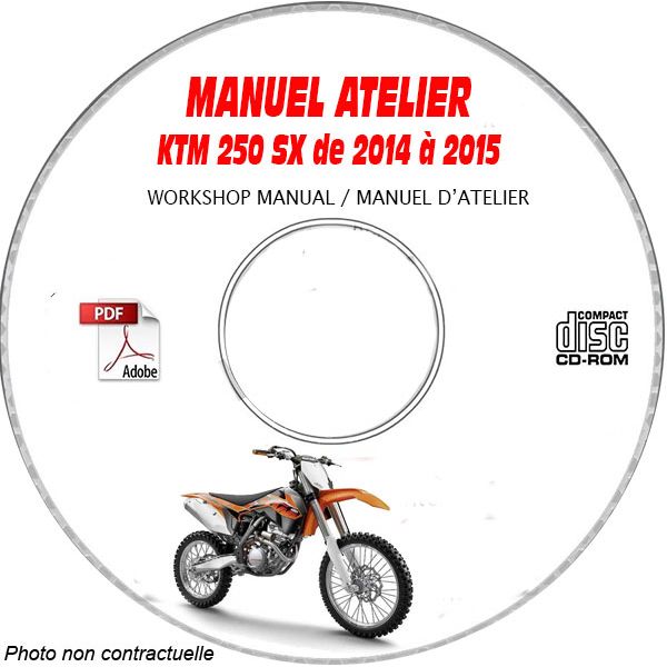 KTM 250 SX de 2014 à 2015  Manuel d'Atelier sur CD-ROM FR