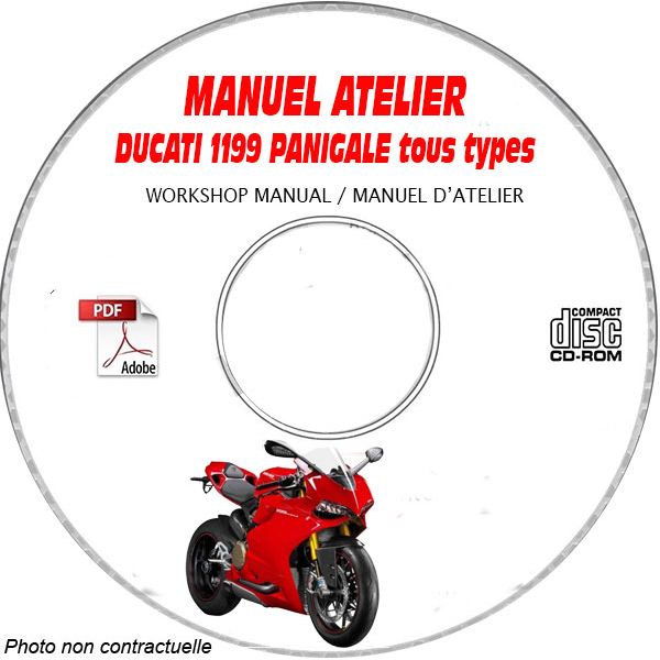 DUCATI 1199S PANIGALE Tous types Type: ZDM H801AA....  Manuel d'Atelier sur CD-ROM anglais
