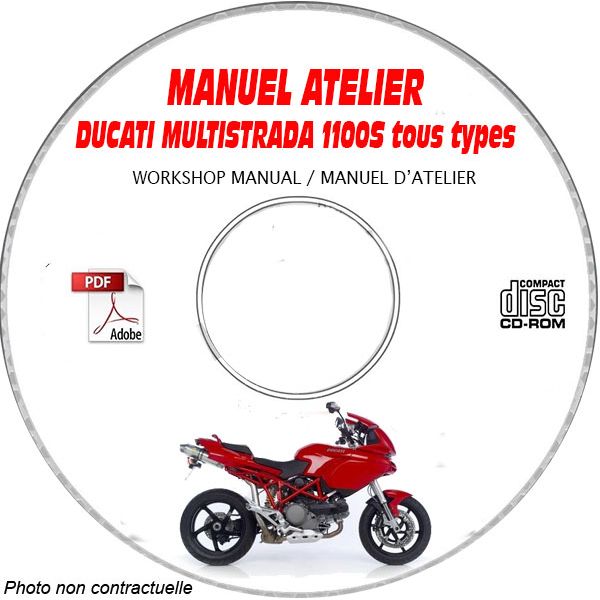 DUCATI MULTISTRADA 1100 S Type: ZDM H500....  Manuel d'Atelier sur CD-ROM FR