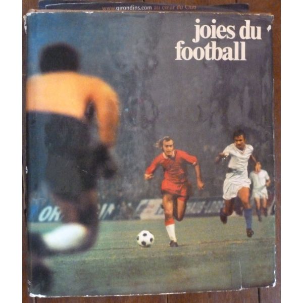 JOIES DU FOOTBALL - Livre