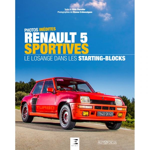 RENAULT R5 SPORTIVES  Le losange dans les starting-blocks