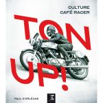 TON UP ! Culture Café Racer - Livre