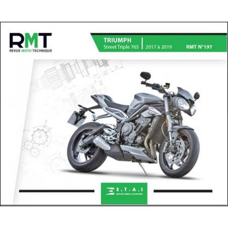 revue technique TRIUMPH Street Triple 765 de 2017 à 2019  RMT0197 - Avril 2020 