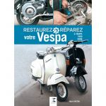 Restaurez votre VESPA 2T