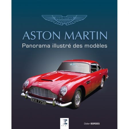 ASTON MARTIN, Panorama des modèles  LIVR_ASTON-PANORAMA - Edition ETAI - Beaux Livres