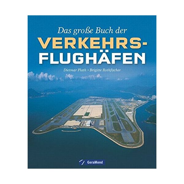 Das große Buch der Verkehrsflughäfen - Livre Allemand