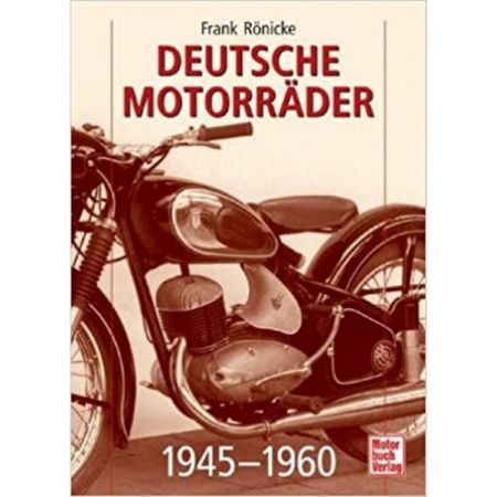 Deutsche Motorräder 45-60 - Livre Allemand