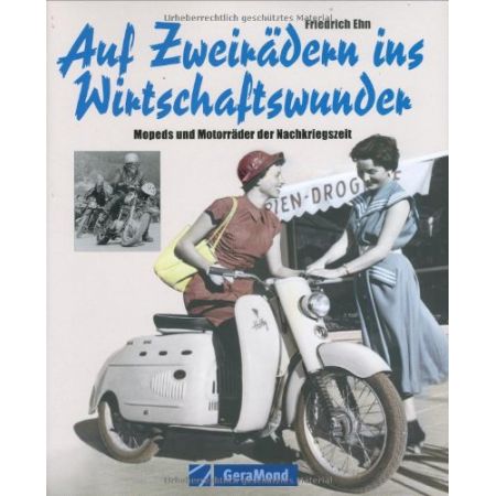 Auf Zweirädern ins Wirtschaftswunder - Livre Allemand
