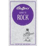 BLUFFER'S GUIDE TO ROCK -  Revue Technique Anglais