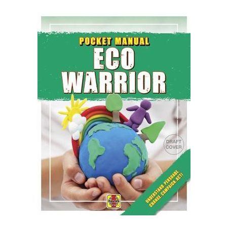 Eco Warrior : Understand, Persuade, Change, Campaign, Act!  RTHH6725 - Beaux Livres Anglais