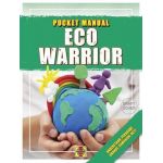 Eco Warrior : Understand, Persuade, Change, Campaign, Act!  RTHH6725 - Beaux Livres Anglais