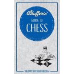 THE BLUFFER'S GUIDE TO CHESS  RTHH6690 -  Haynes Anglais