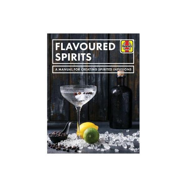 Flavoured Spirits Revue Technique Haynes Anglais