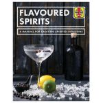 Flavoured Spirits : A Manual for Creating Spirited Infusions  RTHH6669 - Revue Technique Haynes Anglais