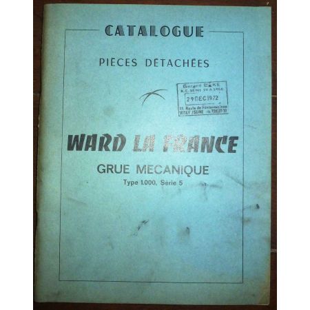 GRUE WARD LA FRANCE Type 1000 - Série 5  CP-WARD-1000 - Catalogue Pièces