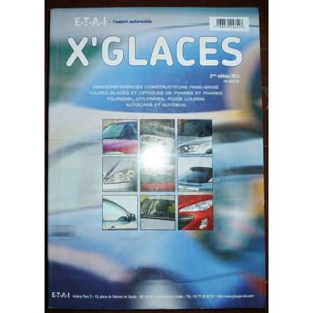 Catalogue Tarifs Pare-brises X'GLACES  VL - Utilitaires - Poids-lourds- Bus  CT-X-GLACES-13 - 2013