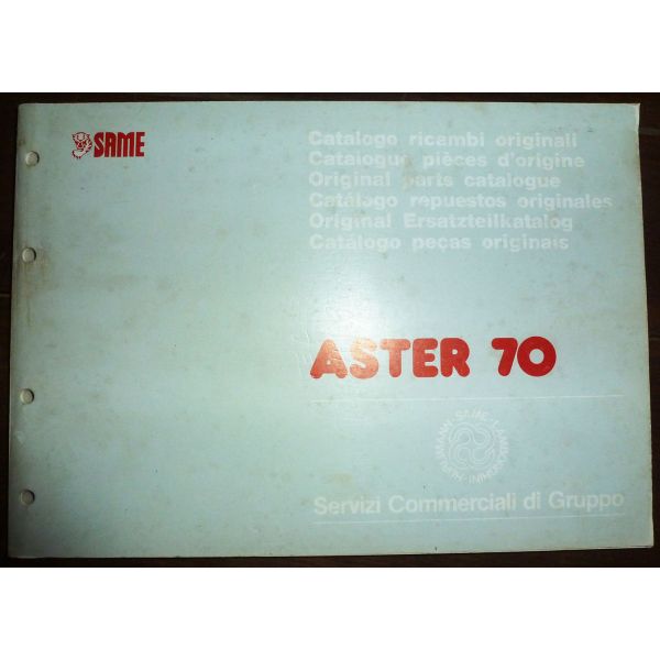SAME ASTER 70  CATALOGUE DES PIECES DETACHEES  Ref : CP-SAM-ASTER70