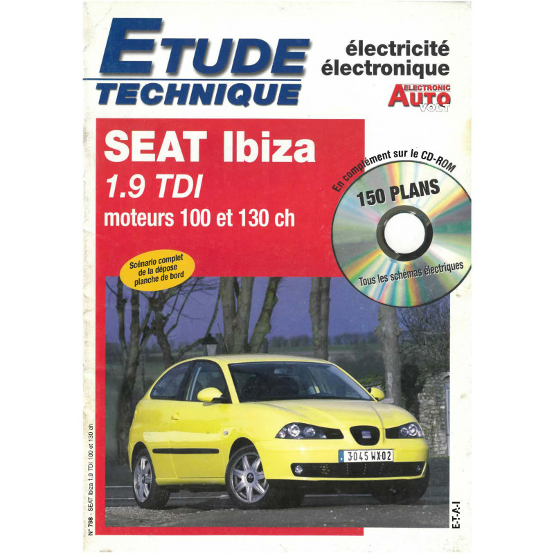SEAT IBIZA 1.9 Tdi

100cv et 130cv

EAV0798 - Janvier 2003