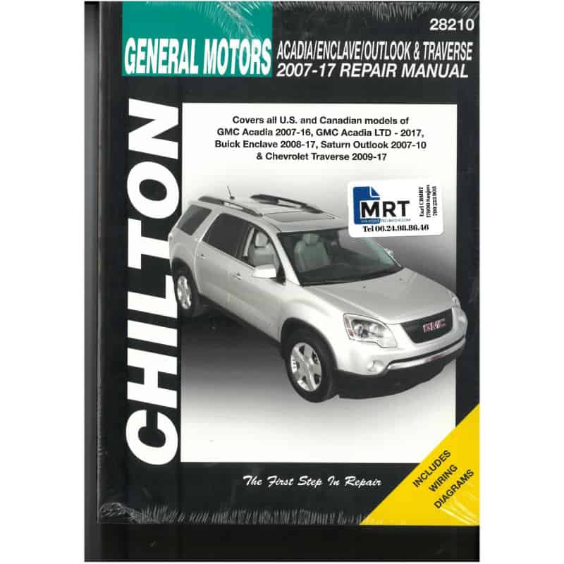 ACADIA ENCLAVE OUTLOOK TRAVERSE 07-17  Revue Technique Chilton GM Anglais