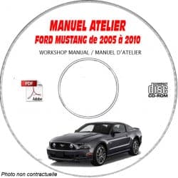 FORD MUSTANG de 2005 à 2010

Manuel d'Atelier sur CD-ROM  anglais