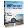 COCCINELLE, La Volkswagen Type 1 dans tous ses états

LIVR-VW-COX-ETATS - Beaux livres