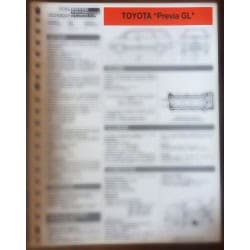 TOYOTA Previa GL

Type: 11AC11B - 2TZ FE

FTRTA-TOY-PREV-GL