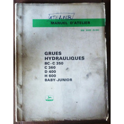 JOHN DEERE C350-C360-D400-H600-BABY JUNIOR

Manuel d'entretien Grues hydrauliques

Ref : MA-JD-SM3002