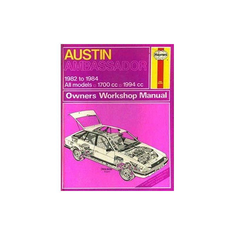 AUSTIN Ambassador 82-84

1700cc et 1994cc

RTH00871 - Revue technique en anglais