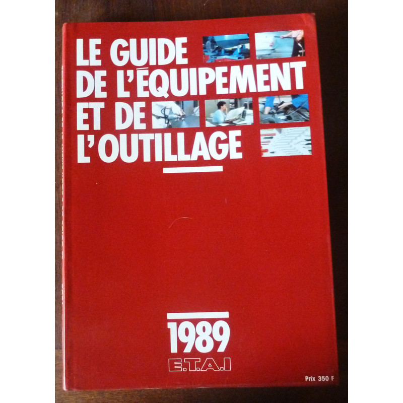 Guide de l'outillage 1989

CP-OUTIL-89