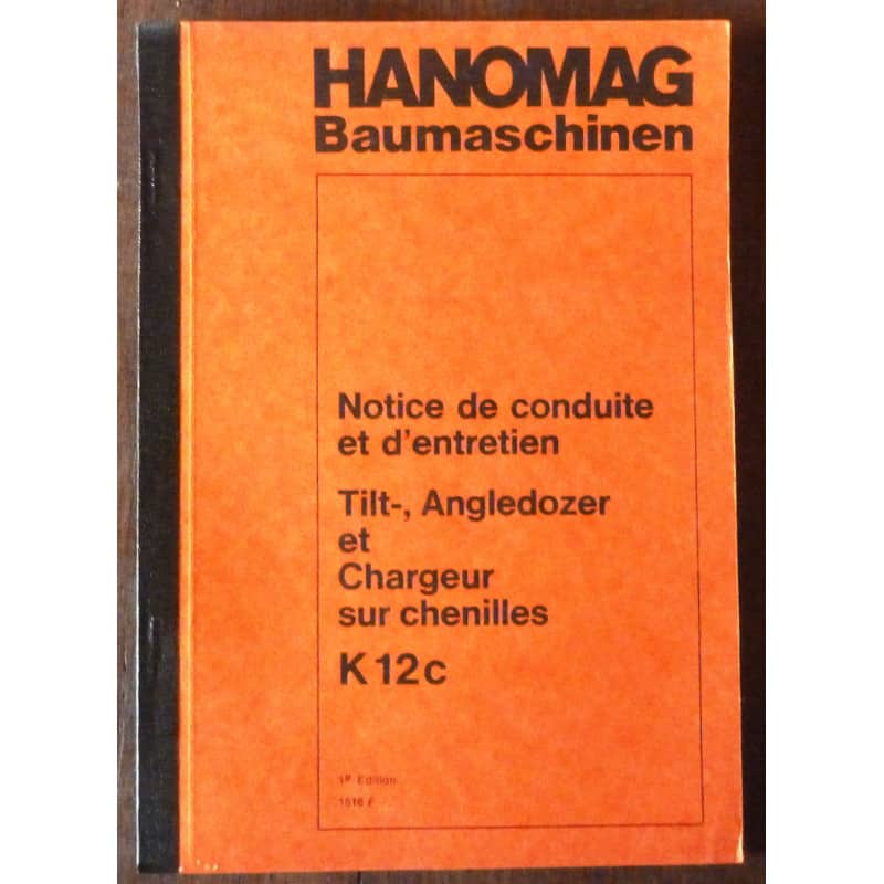 HANOMAG-HENSCHEL K12C

Manuel d'entretien

ME-HAN-K12C-FR