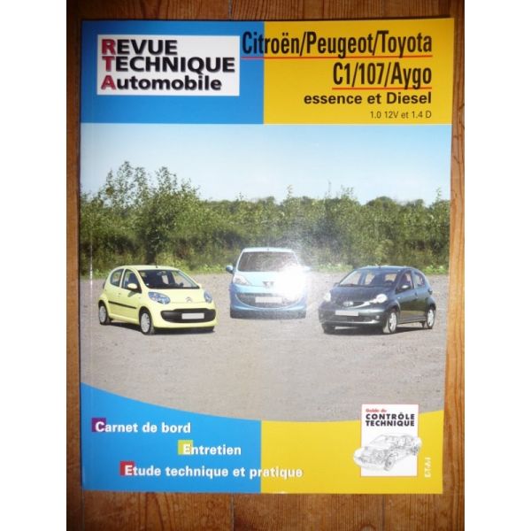 C1 107 AYGO Revue Technique Citroen Peugeot Toyota