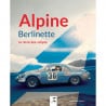 ALPINE Berlinette, la reine des rallyes - livre