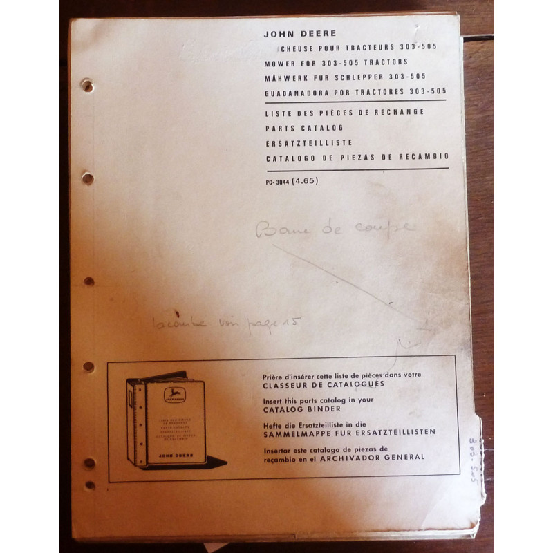 JOHN DEERE 305-505 - Faucheuse

CATALOGUE DES PIECES DETACHEES

Ref : CP-JD-PC3044