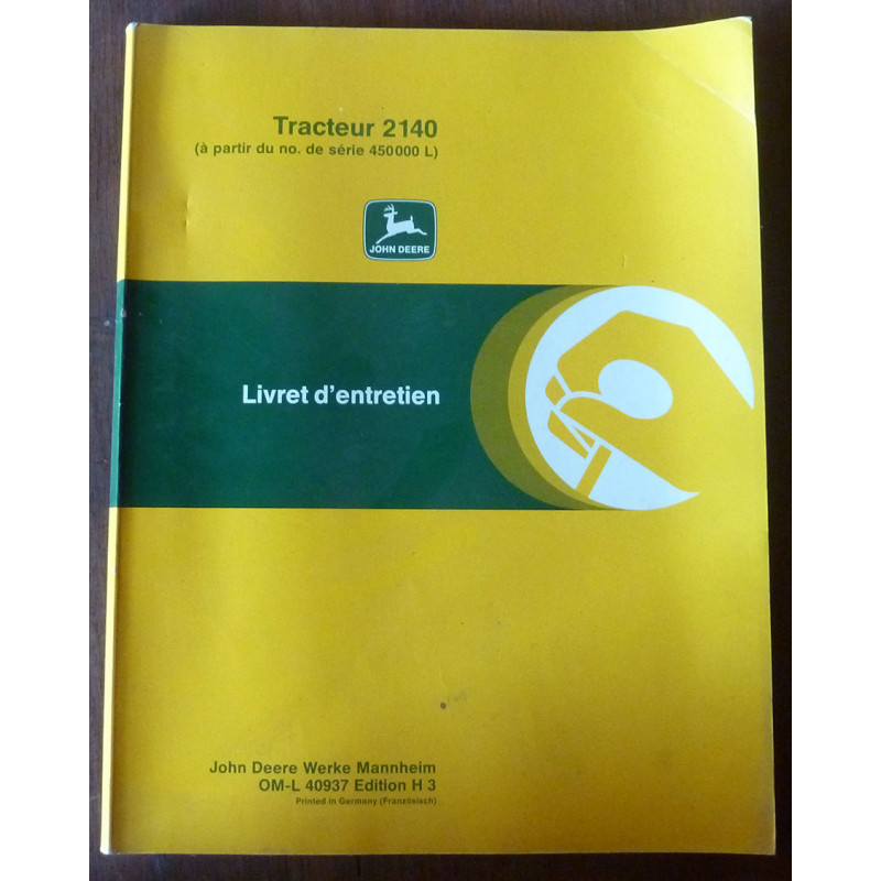 JOHN DEERE 2140

a partir du n° 450000L

Ref : ME-JD-OML40937