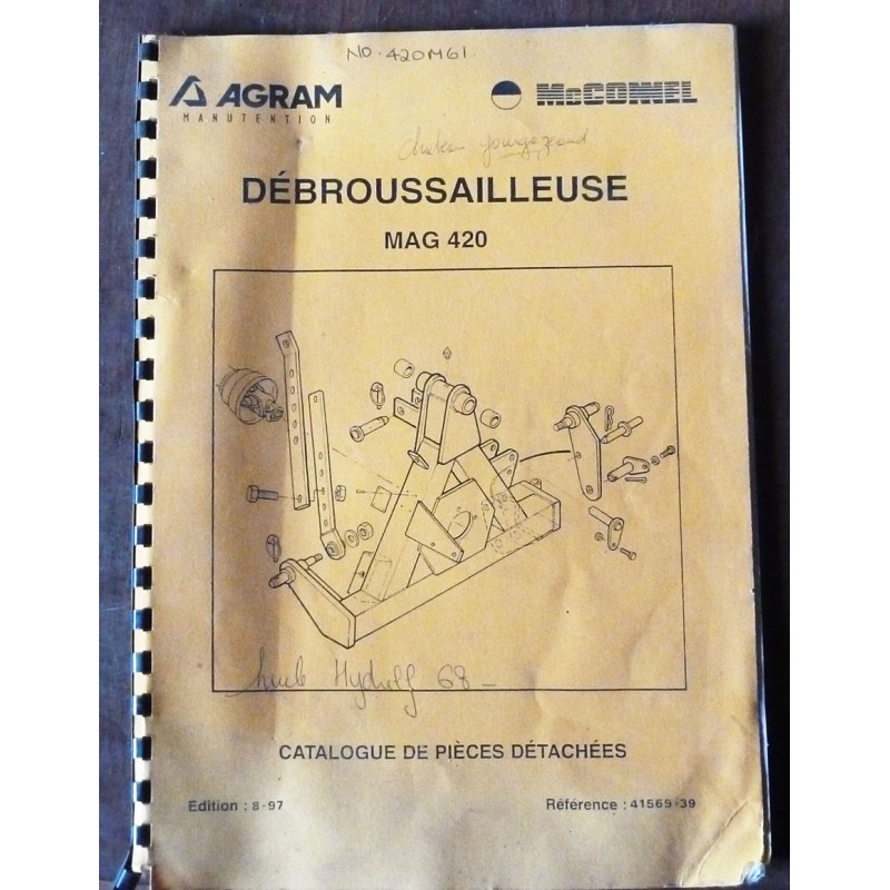 AGRAM MAG 420

Débroussailleuse

CATALOGUE DES PIECES DETACHEES

Ref : CP-AGR-4156939