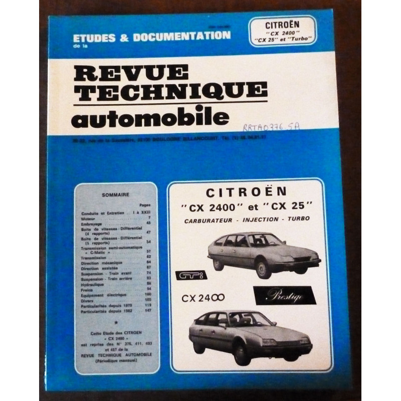 CITROEN CX 2400 - CX25

Carburateur - Injection - Turbo

RRTA0376.5A - Réédition