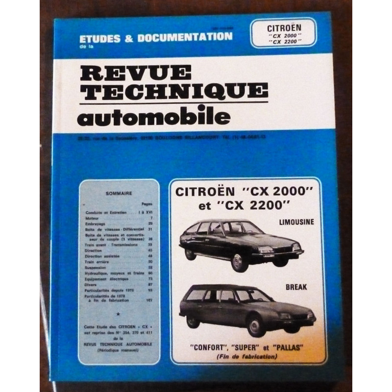 CITROEN CX 2000 - CX2200

Limousine - break - Confort - Super - Pallas

RRTA0354.3 - Réédition
