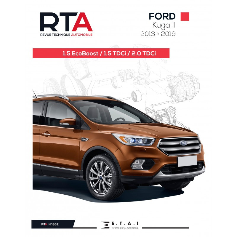 FORD Kuga de 2013 à 2019

1.5 EcoBoost - 1.5 TDCi - 2.0 TDCi

RTA0862 - editions ETAI