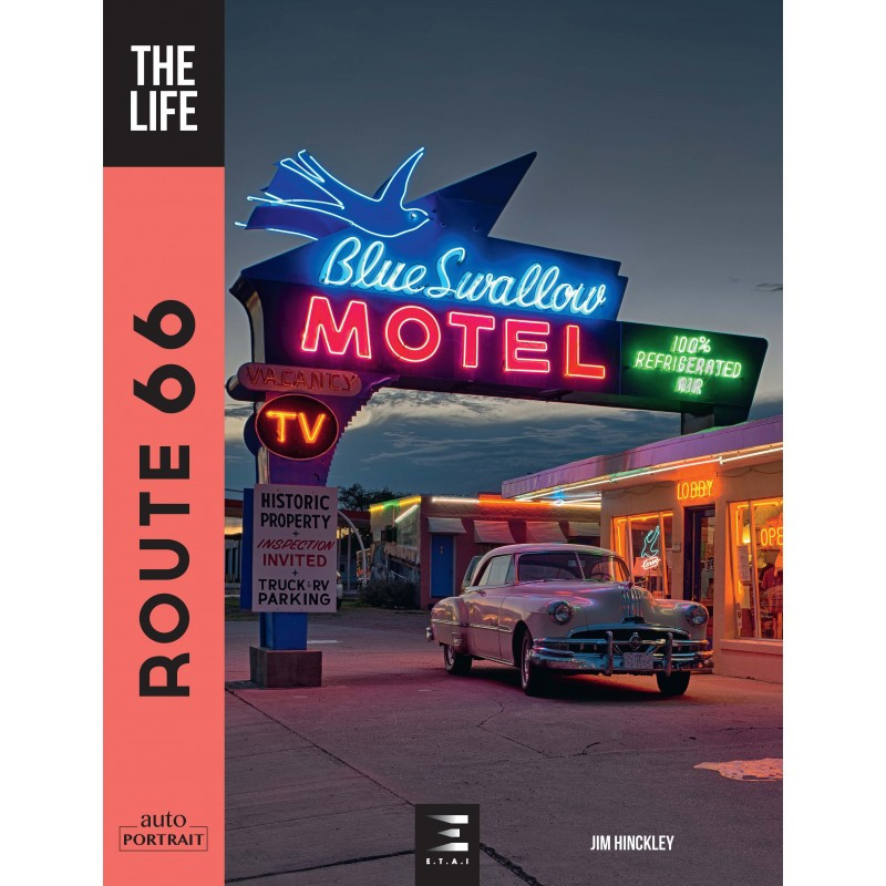 Route 66, The Life  - Livre ETAI