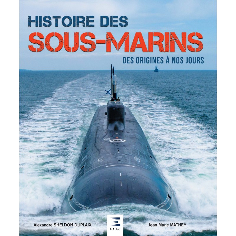 Histoire des sous-marins, des origines à nos jours