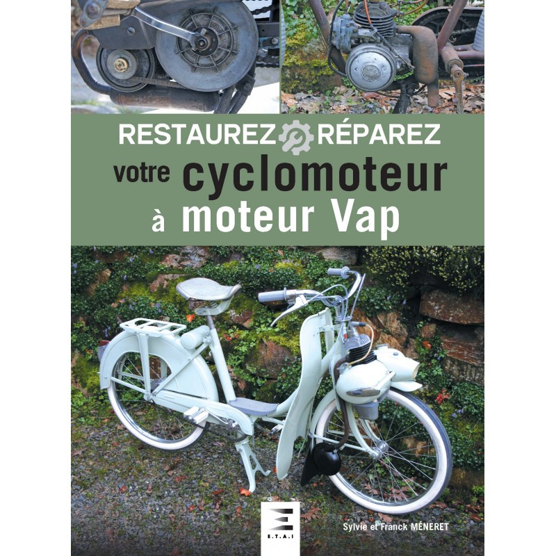 Restaurez Reparez votre Cyclomoteur à moteur VAP  - livre